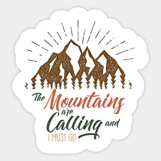 The mountains are calling Sticker